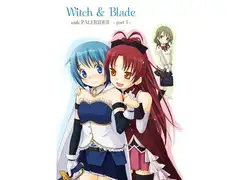 Witch & Blade with PALERIDER(Part I)