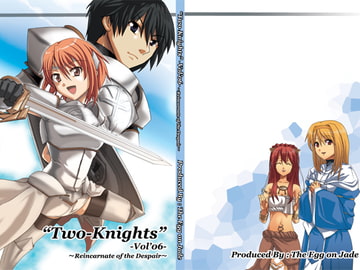 "Two-Knights"Vol'06 [The Egg on Jade]