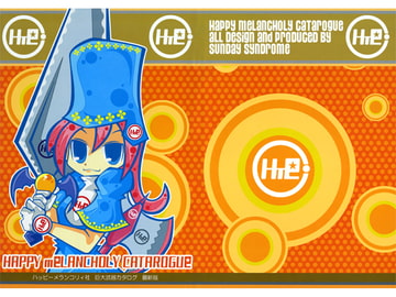 HAPPY MELANCHOLY CATAROGUE [ニチヨウビシンドローム]