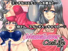 MamaLoverCosLife
