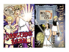 Dangerous Signal [AQUA]