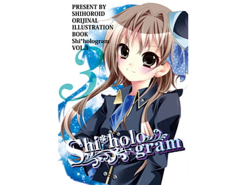 Shi*hologram VOL.3 [SHIHOROID]