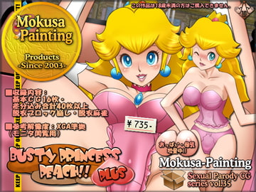 Busty Princess Peach!! Plus [Mokusa]