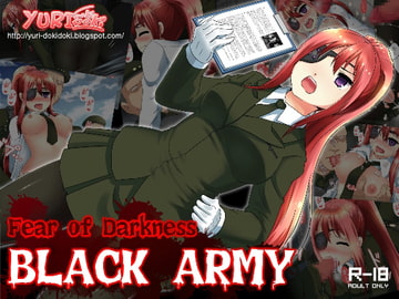 The fear of darkness-Black Army and girl [Yuri-Dokidoki]