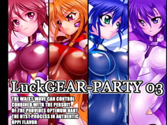 LuckGEAR-Party 03 [Luck GEAR]