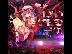 TOHO SPEED 01-Web edition [LiLA'c Records]