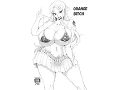 ORANGE BITCH