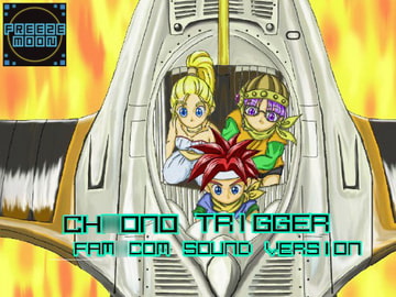 ク○ノ・トリガー ファ○コン・サウンド・ヴァージョン2 [FREEZEMOON]