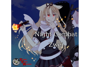 Night Combat Zwei [Trinity*Fleet Records]