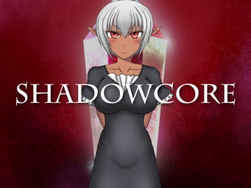 SHADOWCORE [Shadow Garden]