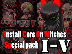 Install Core On Witches Special pack [Red Axis]
