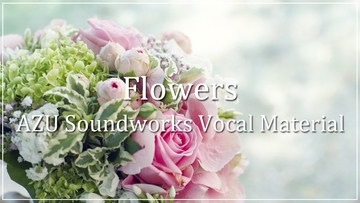 Symphonical Rain Vocal Material [Flowers] [AZU Soundworks]