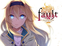 fault milestone two 上 [ALICE IN DISSONANCE]