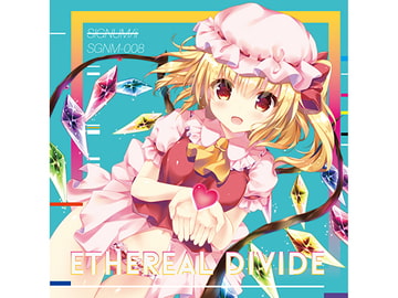 ETHEREAL DIVIDE [Sprite Recordings & signum/ii]