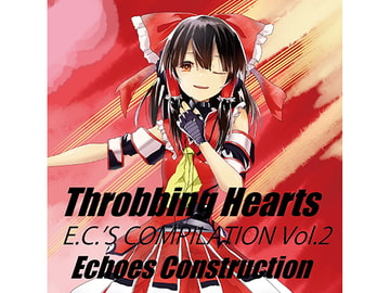 Throbbing Hearts [Echoes Construction]