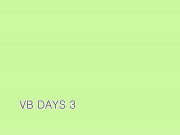 VB DAYS 3 [Fragment Color]