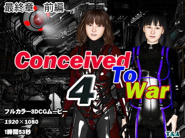 ConceivedToWar4 [T&A]