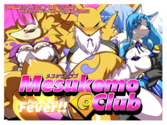 Mesukemo Club F*CKS FOX FEVER!! [Abujan]