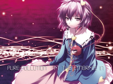 AT THE EMBRACE IN [PURE-POLLUTION]