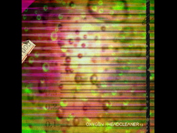 HEADCLEANER:01 [OXYGEN]