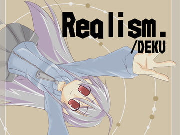 Realism [橙汁]