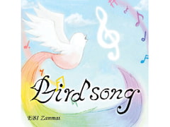 Birdsong [EBI Zanmai]