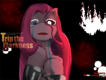 Trip the Darkness [恍惚熊猫]