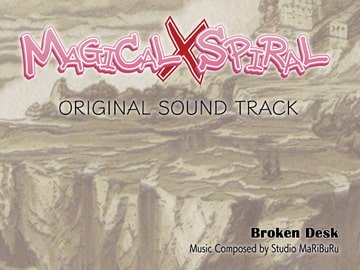 MAGICAL×SPIRAL ORIGINAL SOUND TRACK [Broken Desk]