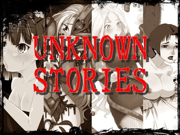 Unknown Stories [降臨社]