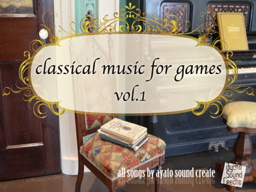 classical music for games vol.1 [ayato sound create]