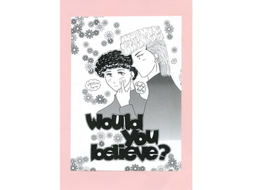 Would you believe? [MJ企画]