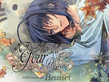 Your Bed Head [Brunet]