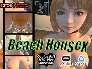 ビーチハウセックス:HTC VIVE、OCULUS RIFT同時対応版 [Citor3 Entertainment Studio]