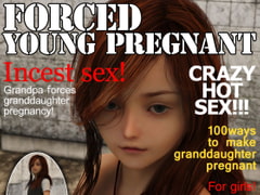 Forced Young Pregnant(DLsite版) [ポザ孕]