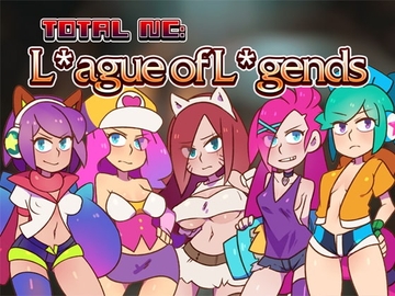 Total NC: L*ague of L*gends [SadiNSFW]