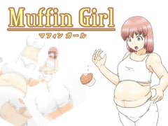 Muffin Girl [カタホクリエイツ]