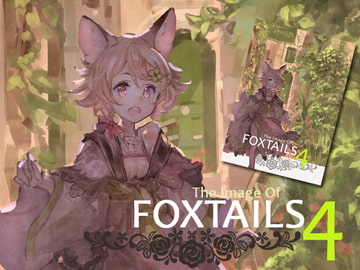 THE IMAGE OF FOXTAILS 4 [TIDALWAVE]