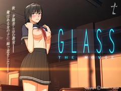 Glass the movie [t japan]