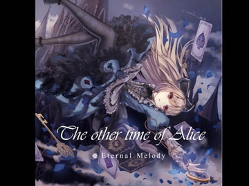 The other time of Alice [Eternal Melody]