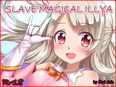 Sl*ve Magical Illya