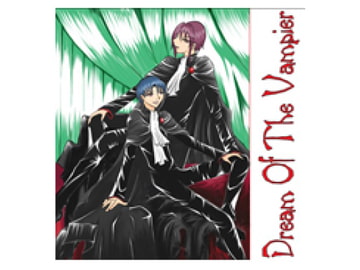 Dreeam Of Vampier [ヴォイスドラマサークルFortuneStone]