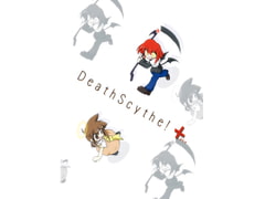DeathScythe!+ [MUKOUGAWA]