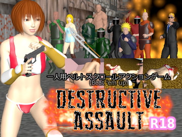 Destructive Assault [たらこ屋]