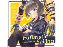 Futuristic Sailing [port:Avenir]