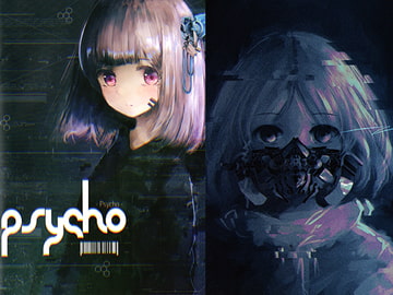 Psycho [夜行少女概論]