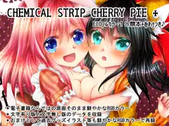 CHEMICAL STRIP CHERRY PIE+