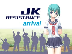 JK RESISTANCE - arrival [otsujyo]