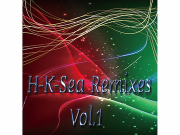 H-K-Sea Remixes Vo.1 [H-K-Sea]
