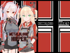 METALBLOOD HIPPER [HAMMER_HEAD]