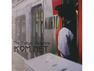 The Tokyo Underline [K9M.NET]